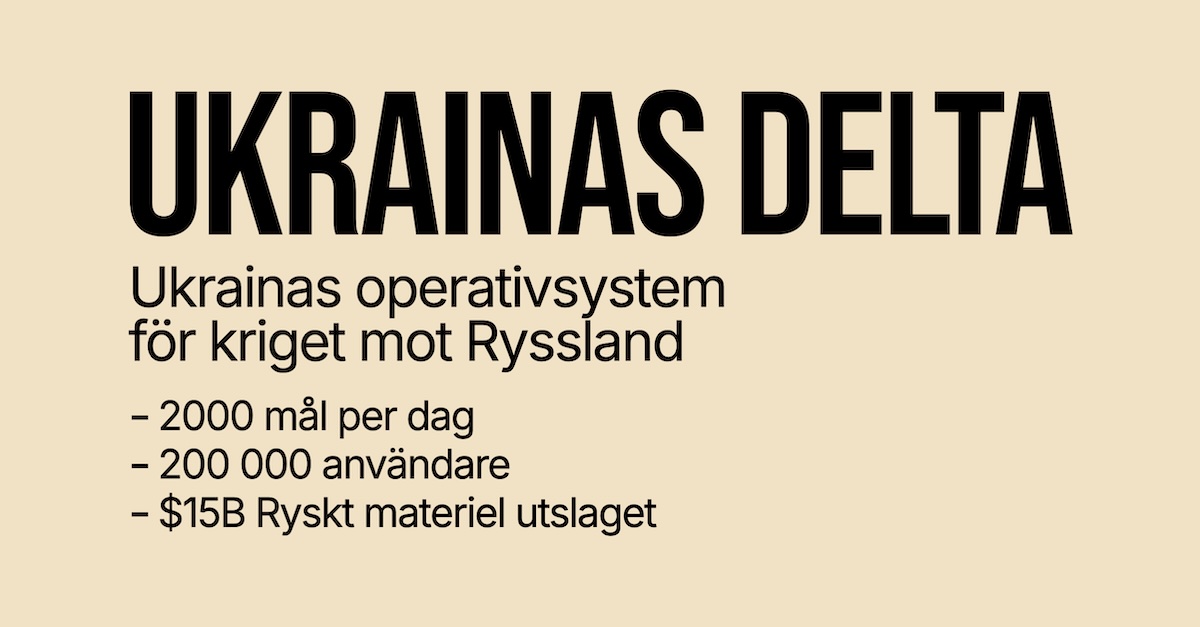 Delta - Ukrainas operativsystem för kriget mot Ryssland